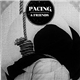 Pacing - Pacing And Friends